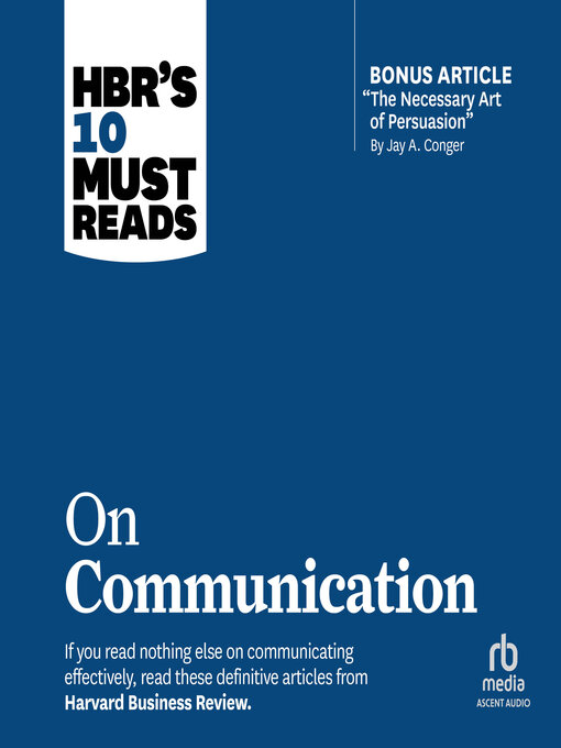 Title details for HBR's 10 Must Reads on Communication by Harvard Business Review - Available